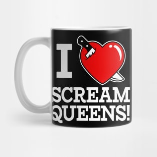 I HEART SCREAM QUEENS! Mug